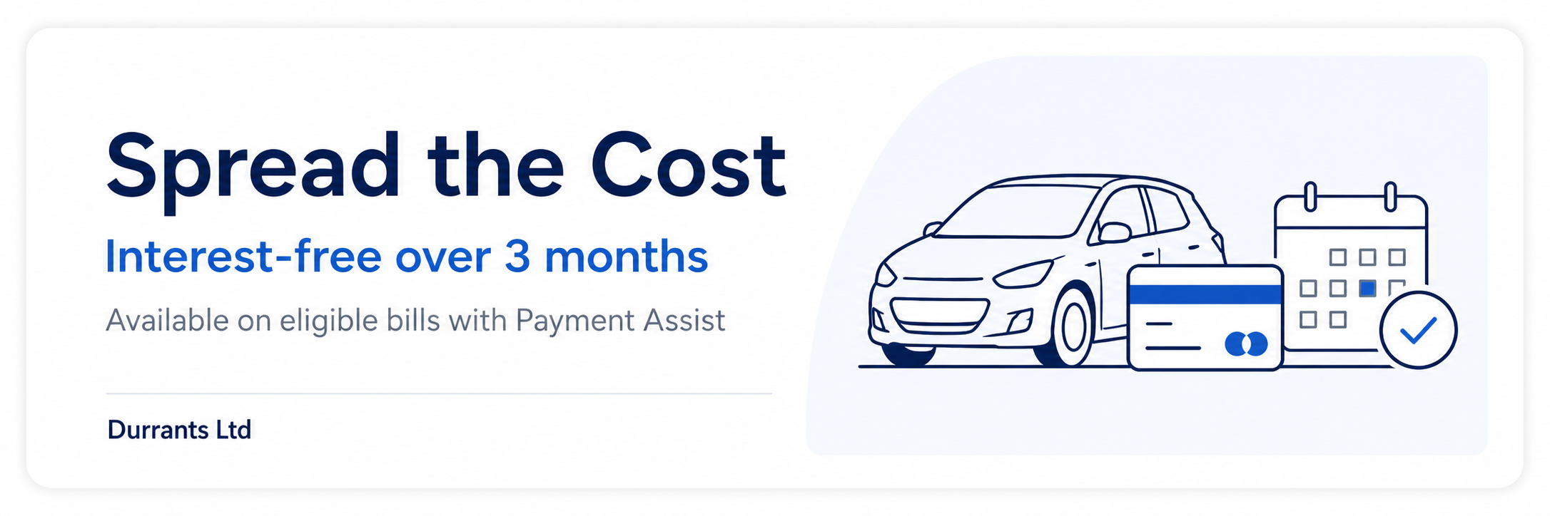 Spread the Cost - Interest-free over 3 months with Payment Assist